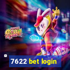 7622 bet login